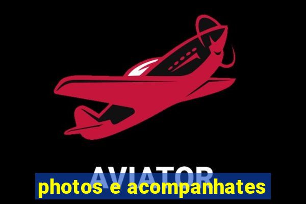 photos e acompanhates